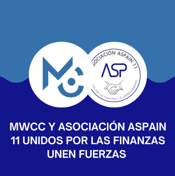 MWCC and Aspain 11 Unidos por las Finanzas y el Emprendimiento Association join forces to promote entrepreneurship